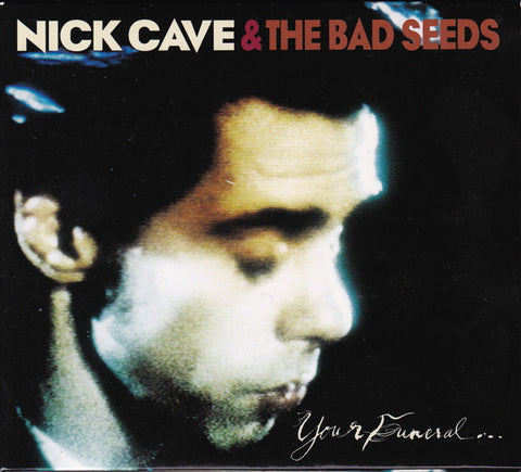 Nick Cave & The Bad Seeds - Your Funeral... My Trial