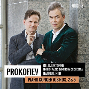 Prokofiev, Olli Mustonen, Hannu Lintu, Radion Sinfoniaorkesteri - Piano Concertos 2 & 5