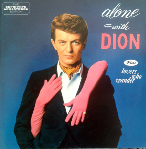 Dion - Alone With Dion Plus Lovers Who Wander