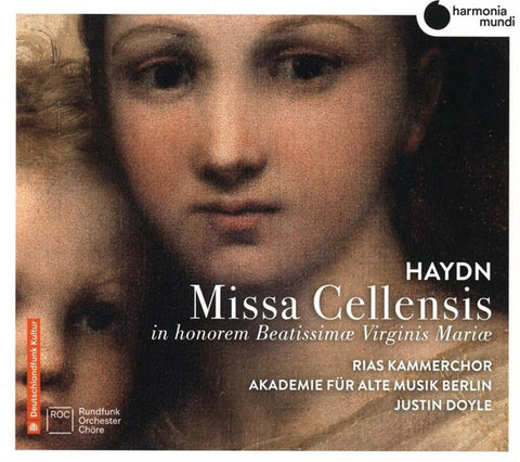 Haydn, RIAS Kammerchor, Akademie Für Alte Musik Berlin, Justin Doyle - Missa Cellensis