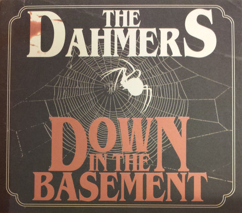 The Dahmers - Down In The Basement