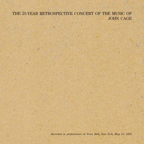 John Cage - The 25-Year Retrospective Concert Of The Music Of John Cage