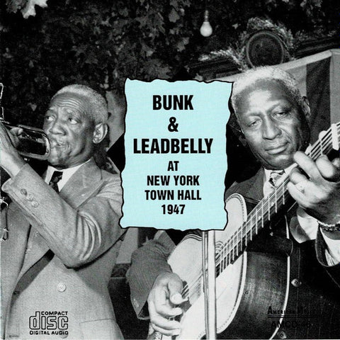 Bunk And Leadbelly - At New York Town Hall 1947