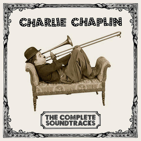 Charlie Chaplin - The Complete Soundtracks
