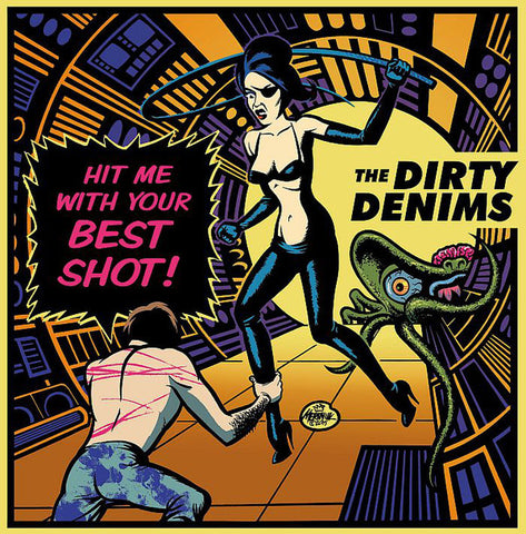 The Dirty Denims - Hit Me With Your Best Shot EP