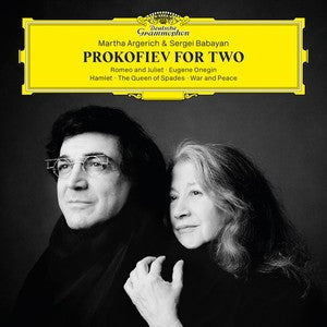 Martha Argerich & Sergei Babayan - Prokofiev For Two: Romeo And Juliet • Eugene Onegin • Hamlet • The Queen Of Spades • War And Peace