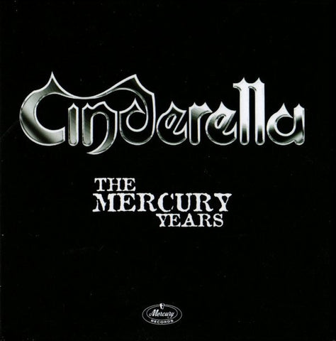 Cinderella - The Mercury Years