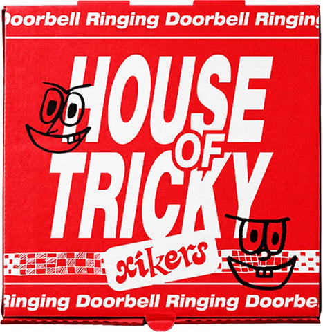 xikers - House Of Tricky: Doorbell Ringing