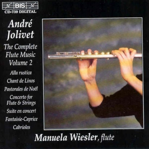 André Jolivet, Manuela Wiesler - The Complete Flute Music, Volume 2