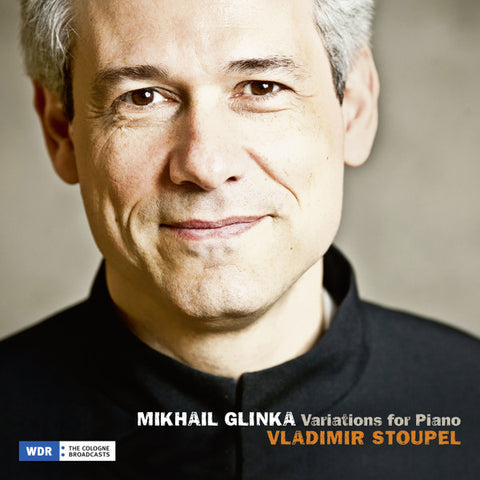 Mikhail Glinka, Vladimir Stoupel - Variations For Piano