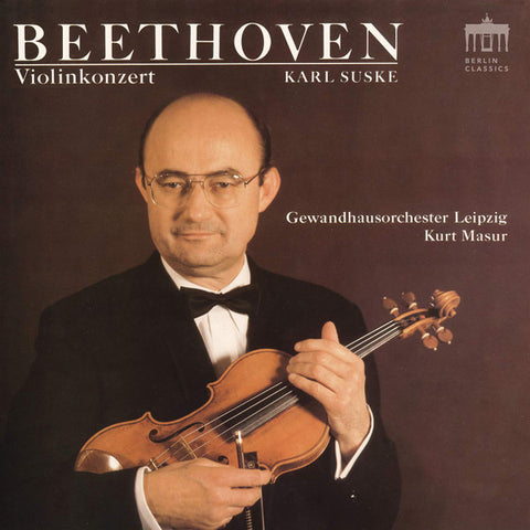 Beethoven - Karl Suske, Gewandhausorchester Leipzig, Kurt Masur - Violinkonzert