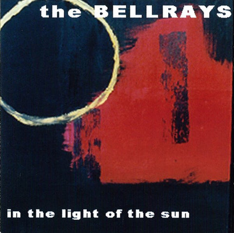 The Bellrays - In The Light Of The Sun