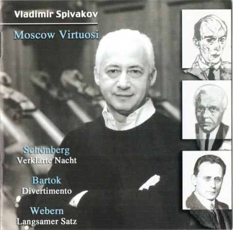 Vladimir Spivakov, Moscow Virtuosi, Schönberg, Webern, Bartók -  Verklärte Nacht -  Langsamer Satz - Divertimento