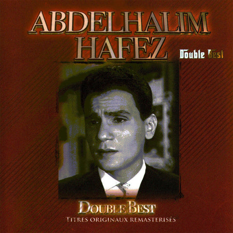 Abdelhalim Hafez - Double Best