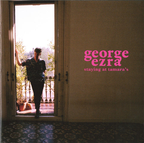 George Ezra - Staying At Tamara's