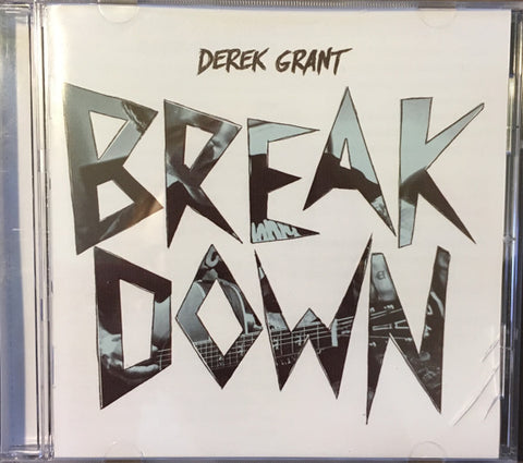 Derek Grant - Breakdown