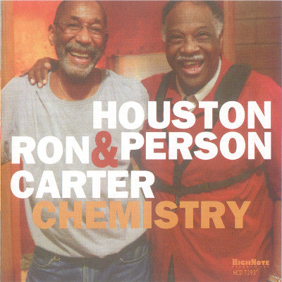 Houston Person & Ron Carter - Chemistry
