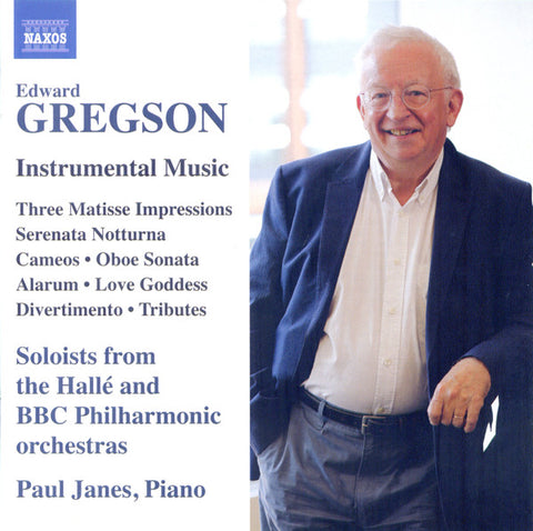 Edward Gregson, Soloists from the Hallé Orchestra, Soloists from the BBC Philharmonic Orchestra - Instrumental Music