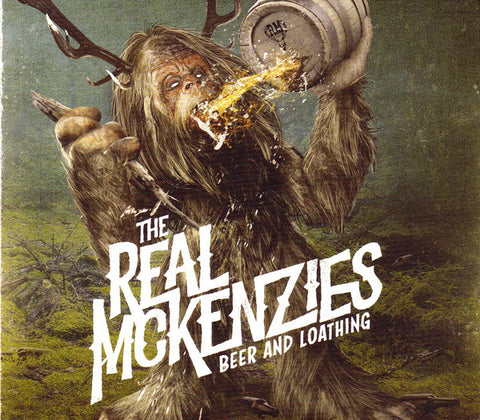 The Real McKenzies - Beer And Loathing