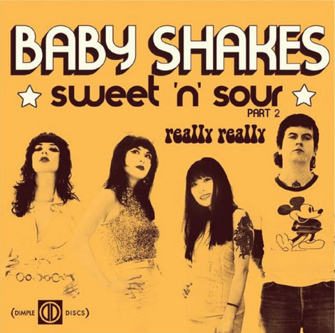 Baby Shakes - Sweet 'n' Sour Part 2