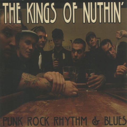 The Kings Of Nuthin' - Punk Rock Rhythm & Blues