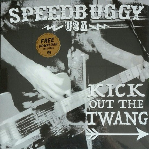 Speedbuggy USA - Kick Out The Twang