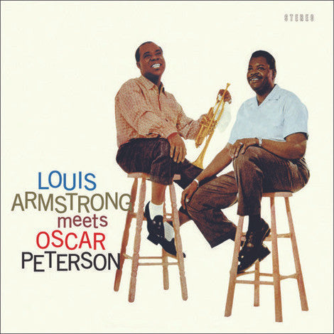 Louis Armstrong Meets Oscar Peterson - Louis Armstrong Meets Oscar Peterson