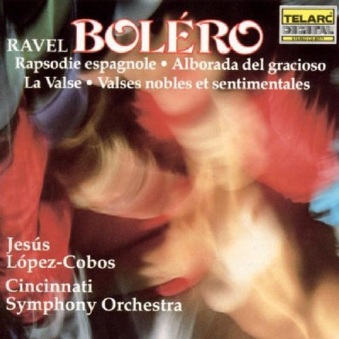 Ravel - Jesús López-Cobos, Cincinnati Symphony Orchestra, - Boléro • Rapsodie Espagnole • Alborada Del Gracioso • La Valse • Valse Nobles Et Sentimentales