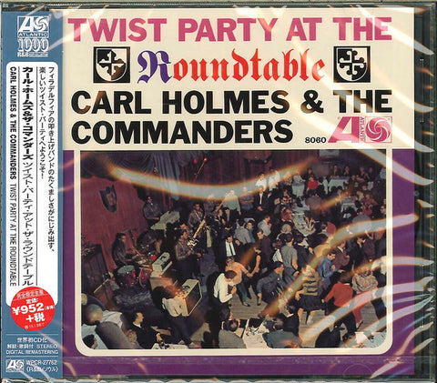 Carl Holmes & The Commanders - Twist Party At The Roundtable
