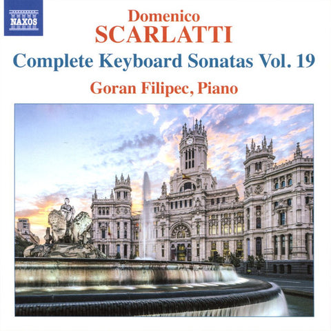 Domenico Scarlatti, Goran Filipec - Complete Keyboard Sonatas Vol.19