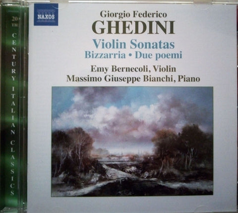 Giorgio Federico Ghedini, Emy Bernecoli, Massimo Giuseppe Bianchi - Complete Music For Violin And Piano