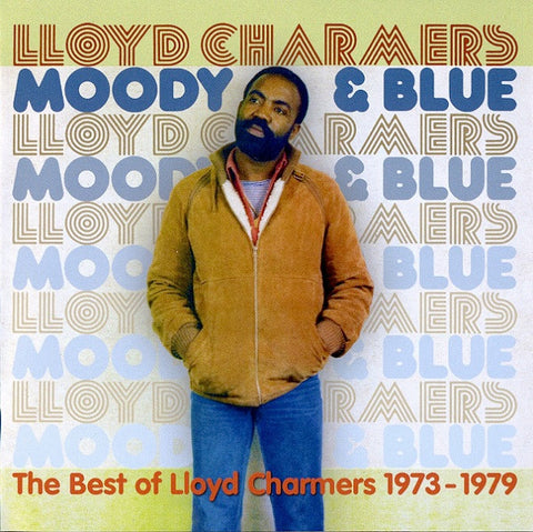 Lloyd Charmers - Moody & Blue - The Best of Lloyd Charmers 1972 - 1979