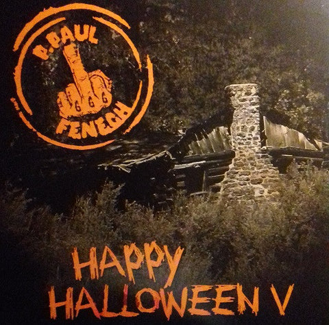 P. Paul Fenech - Happy Halloween V