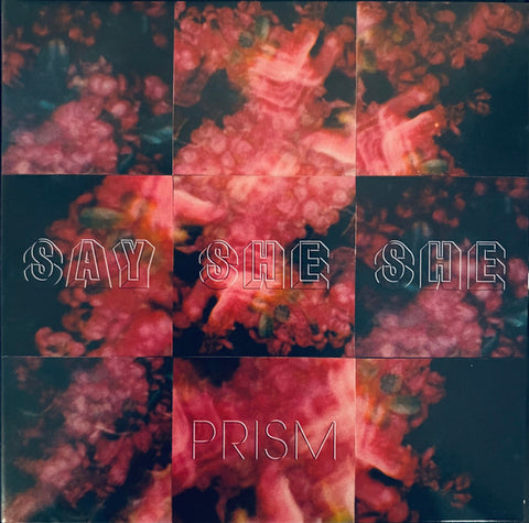 Say She She - Prism