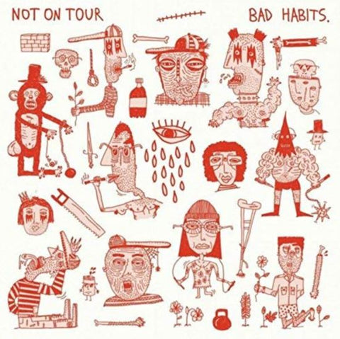 Not On Tour - Bad Habits
