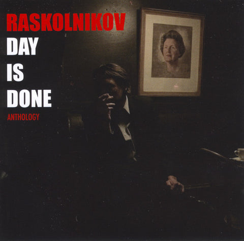 Raskolnikov - Day Is Done (Anthology)
