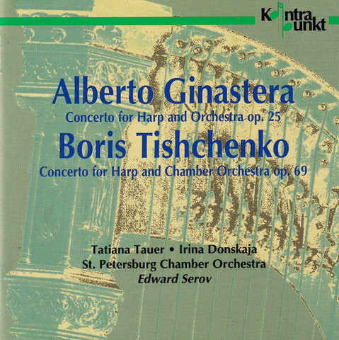 Eduard Serov, St. Petersburg Chamber Orchestra - Ginastera / Tishchenko Harp Concertos