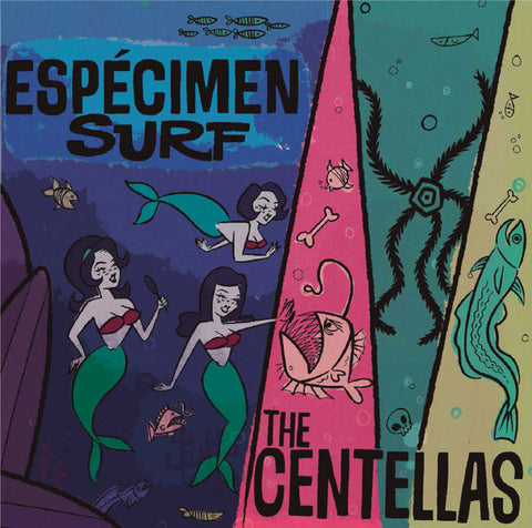 The Centellas - Especimen Surf