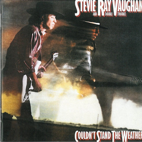 Stevie Ray Vaughan And Double Trouble - Couldn't Stand The Weather