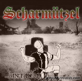 Scharmützel - ...Ain't Dead