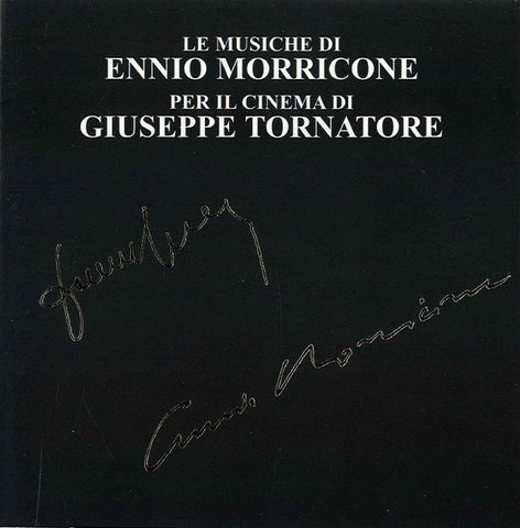 Ennio Morricone - Le Musiche Di Ennio Morricone Per Il Cinema Di Giuseppe Tornatore