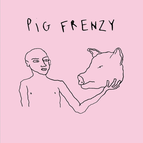 Pig Frenzy - I Don't Need You / Oral Moral