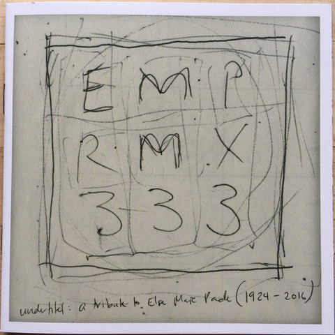 Various - EMP RMX 333: A Tribute To Else Marie Pade (1924-2016)