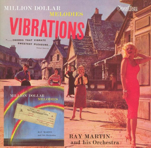 Ray Martin And His Orchestra - Million Dollar melodies / Vibrations