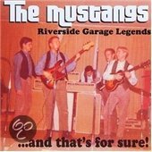 The Mustangs - ... And That's For Sure!
