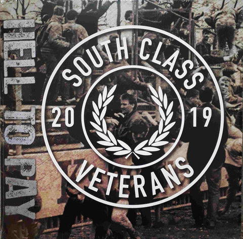 South Class Veterans - Hell To Pay