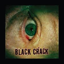 Black Crack - I Woke Up