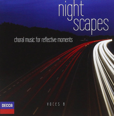 Voces 8 - Night Scapes (Choral Music For Reflective Moments)