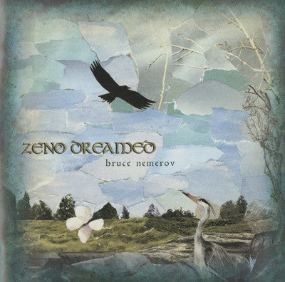 Bruce Nemerov - Zeno Dreamed