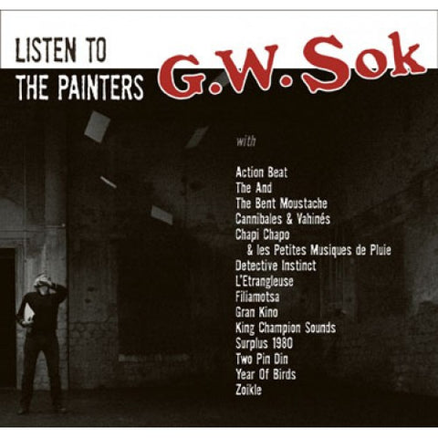 G.W. Sok - Listen To The Painters